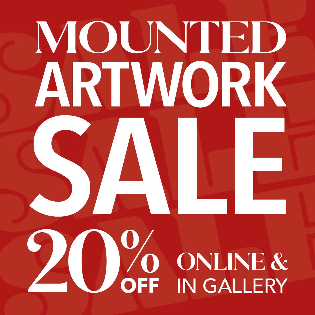 20% Off Mounted Art Sale